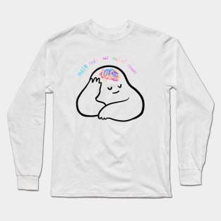 Make rainbows out of chaos Long Sleeve T-Shirt